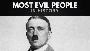 most evil people in history