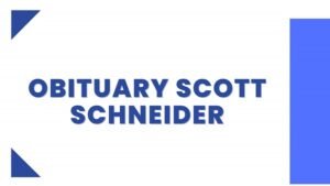 bituary Scott Schneider
