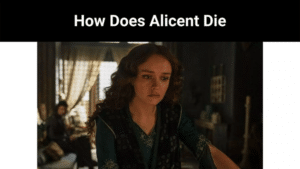 How Does Alicent Die