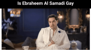 Is Ebraheem Al Samadi Gay