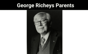 George Richeys Parents