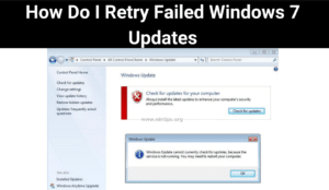 How Do I Retry Failed Windows 7 Updates