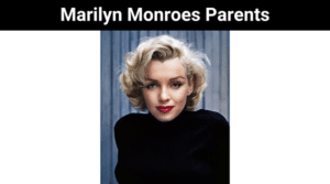 Marilyn Monroes Parents