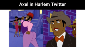 Axel in Harlem Twitter