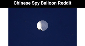 Chinese Spy Balloon Reddit