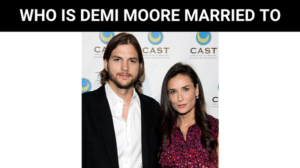 WHO IS DEMI MOORE MARRIED TO